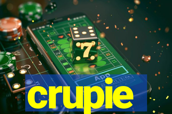 crupie