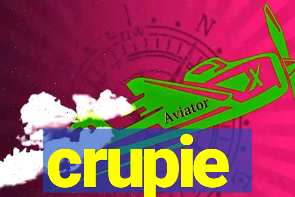 crupie