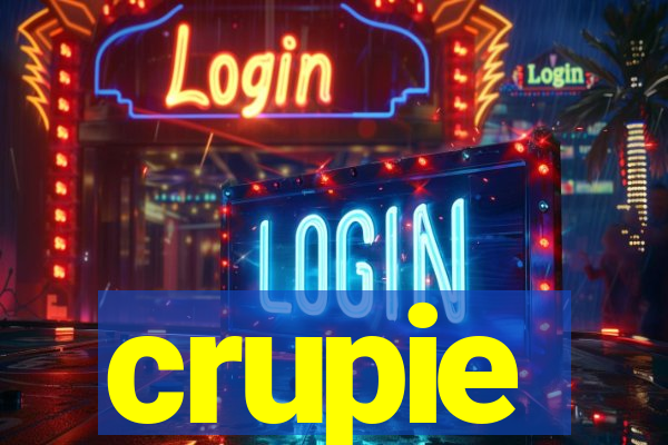 crupie