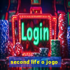 second life o jogo