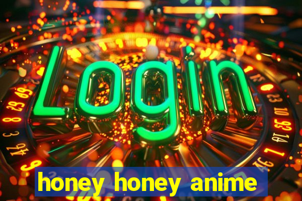 honey honey anime