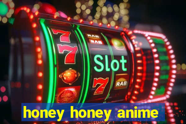 honey honey anime