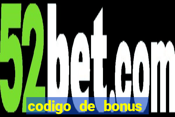 codigo de bonus aposta ganha