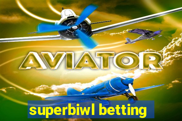 superbiwl betting