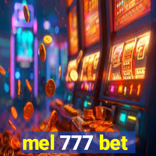 mel 777 bet