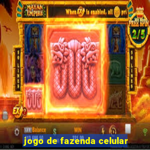 jogo de fazenda celular