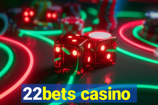 22bets casino