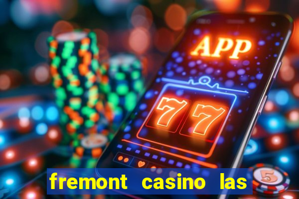 fremont casino las vegas nevada