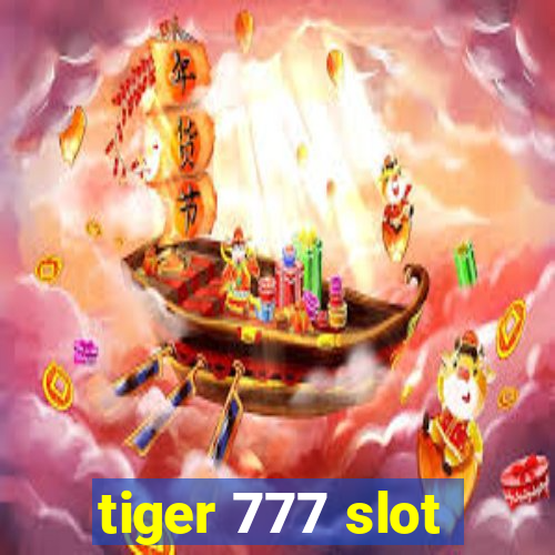 tiger 777 slot