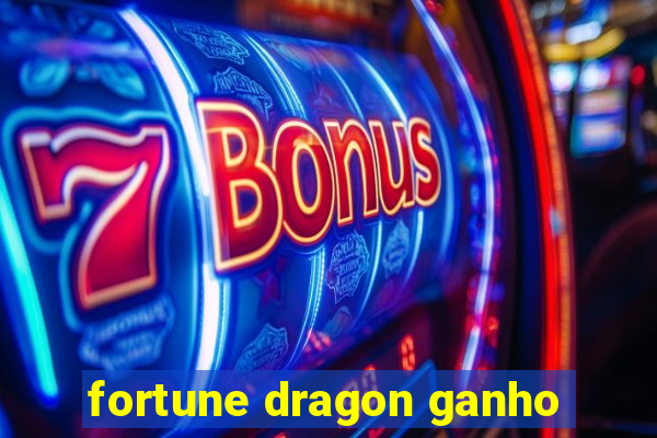 fortune dragon ganho