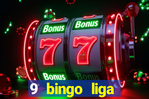 9 bingo liga juje?a de futbol resultados