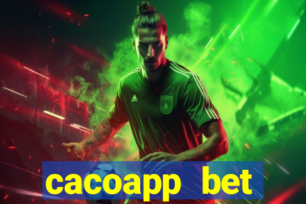 cacoapp bet cacoapp2 bet