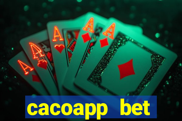 cacoapp bet cacoapp2 bet