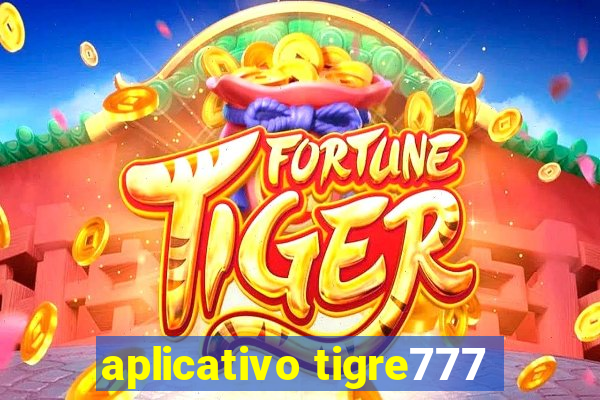 aplicativo tigre777