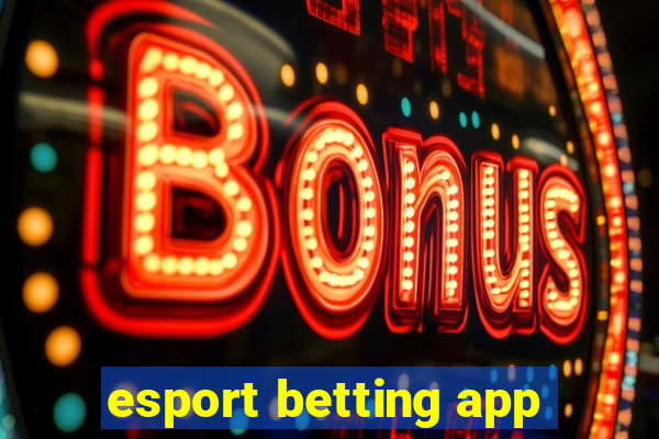 esport betting app