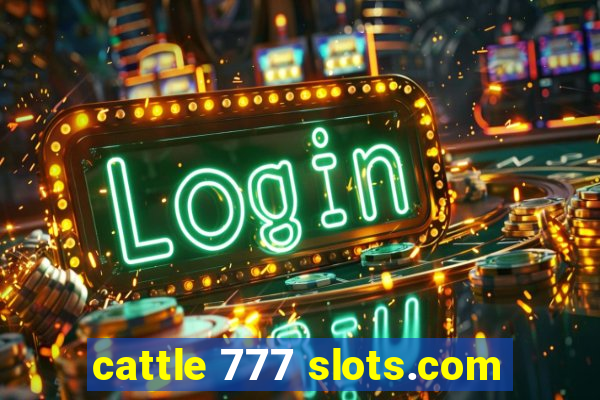 cattle 777 slots.com