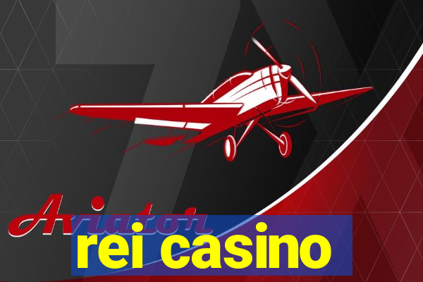 rei casino