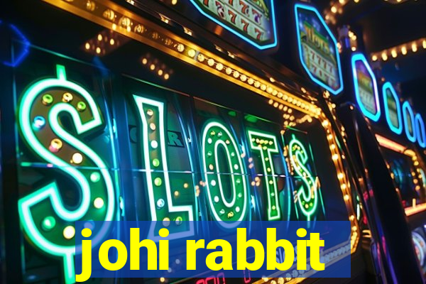 johi rabbit