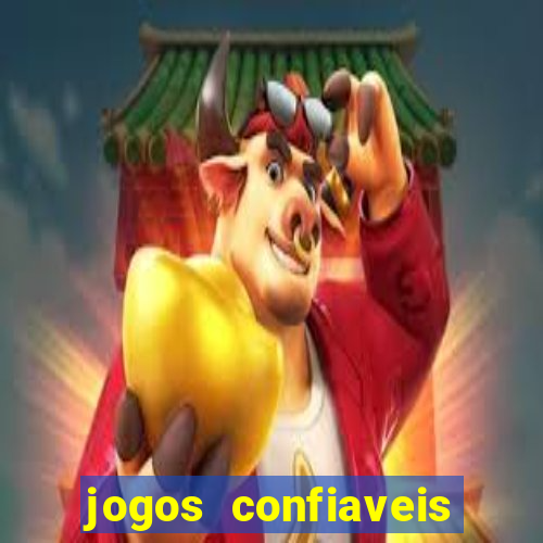 jogos confiaveis para ganhar dinheiro de verdade