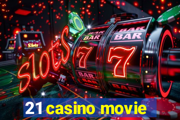 21 casino movie