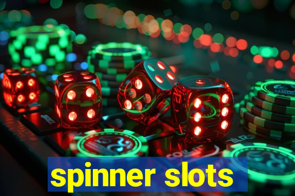 spinner slots