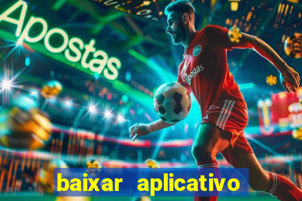 baixar aplicativo de fazer jogo de futebol