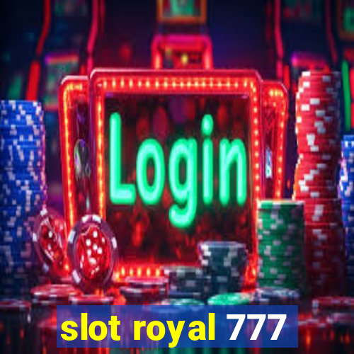 slot royal 777