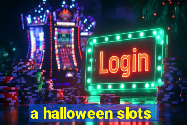 a halloween slots