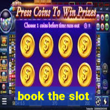 book the slot