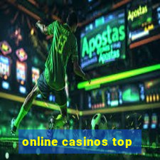 online casinos top