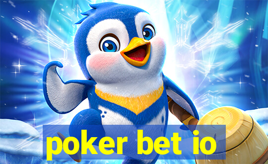 poker bet io