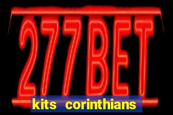 kits corinthians dls 19