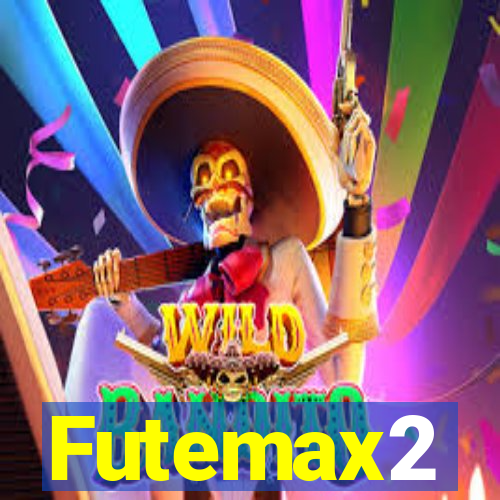 Futemax2