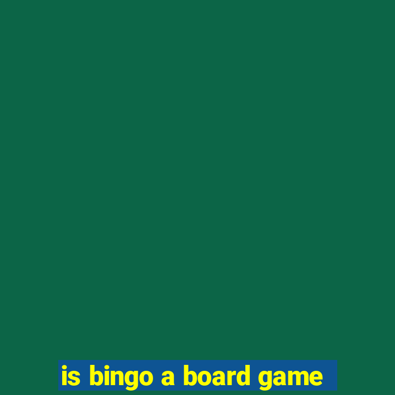 is bingo a board game