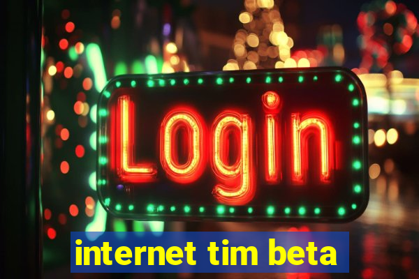 internet tim beta