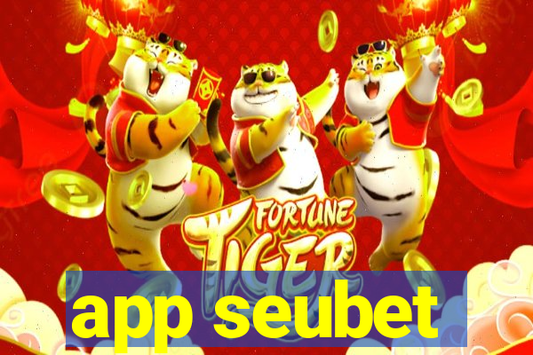 app seubet