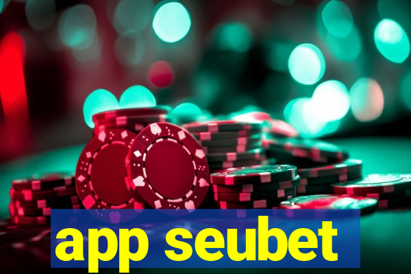 app seubet