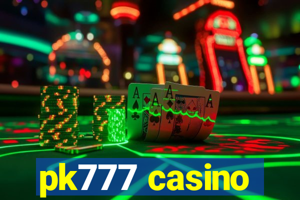 pk777 casino