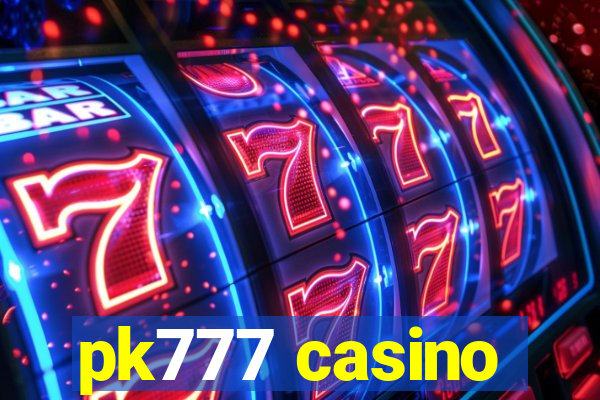 pk777 casino