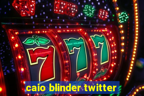 caio blinder twitter