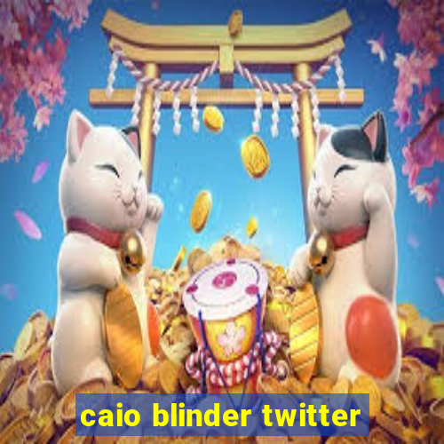 caio blinder twitter