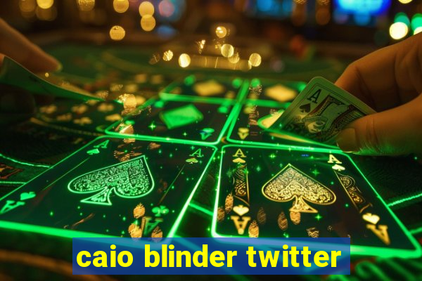 caio blinder twitter