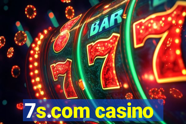 7s.com casino