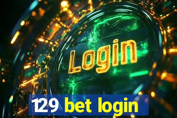 129 bet login