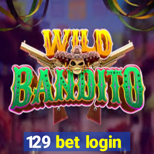 129 bet login