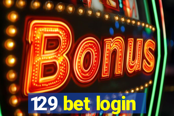 129 bet login