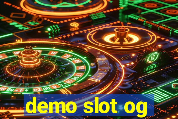 demo slot og