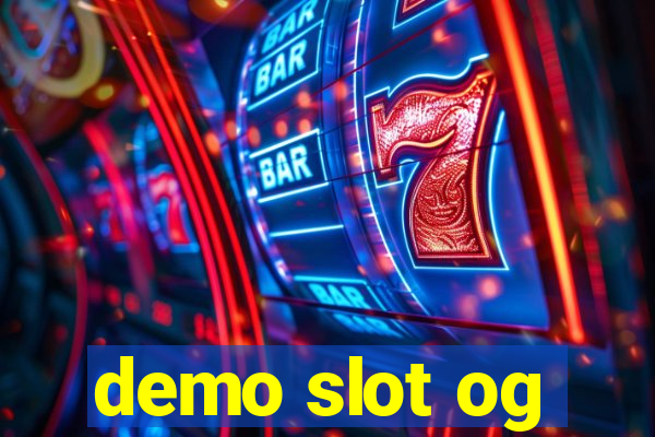 demo slot og