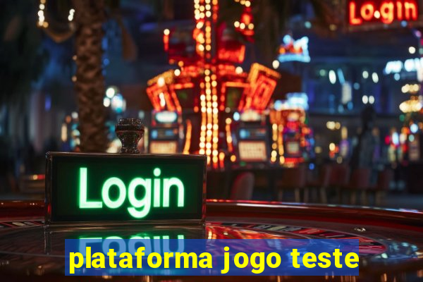 plataforma jogo teste