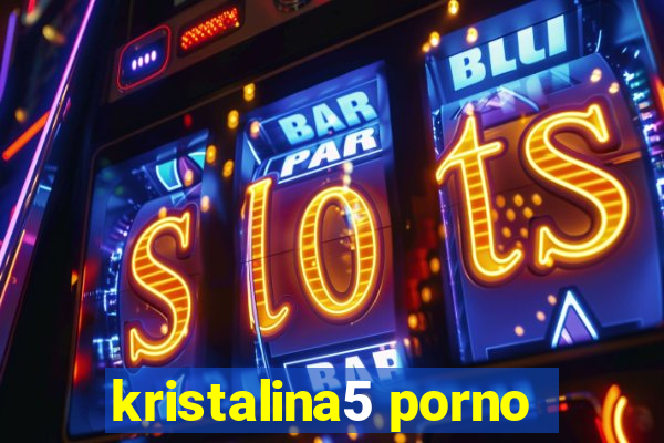 kristalina5 porno